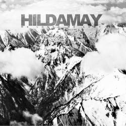 Hildamay : We Loved We Lost